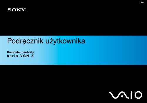 Sony VGN-Z31WN - VGN-Z31WN Istruzioni per l'uso Polacco