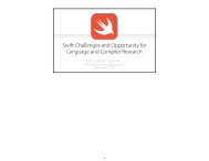 Swift Challenges and Opportunity for Language and Compiler Research