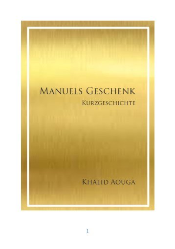 Manuels Geschenk