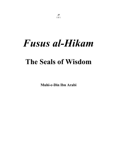 Fusus al.Hikam - Bazels of Wisdom by Ibn Arabi