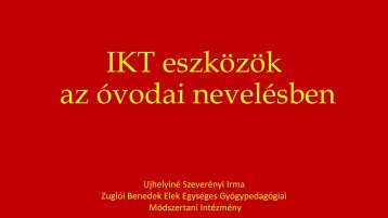 IKT eszközök az óvodai nevelésben - Galánta - 2016.11.03. 