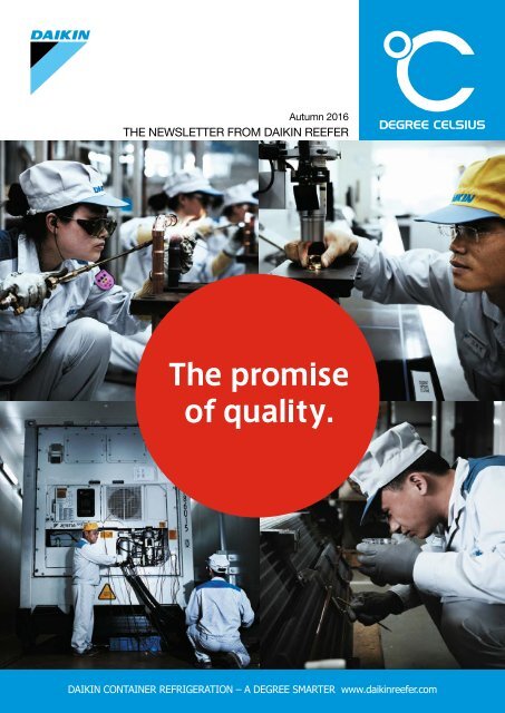 THE NEWSLETTER FROM DAIKIN REEFER DEGREE CELSIUS