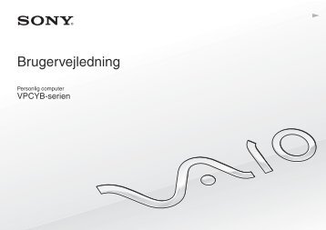 Sony VPCYB1S1E - VPCYB1S1E Istruzioni per l'uso Danese