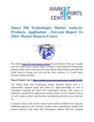 Smart Pill Technologies Market Analysis- Products, Application - Forecast Report To 2016: Market Reports Center