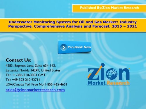 Underwater Monitoring System for Oil and Gas Market, 2015 - 2021