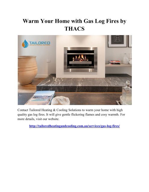 Warm Your Home With Gas Log Fires By Thacs