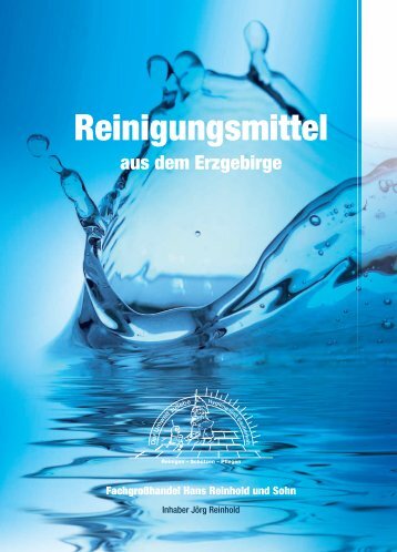 aus dem Erzgebirge - Hygiene Fachgroßhandel Hans Reinhold und ...