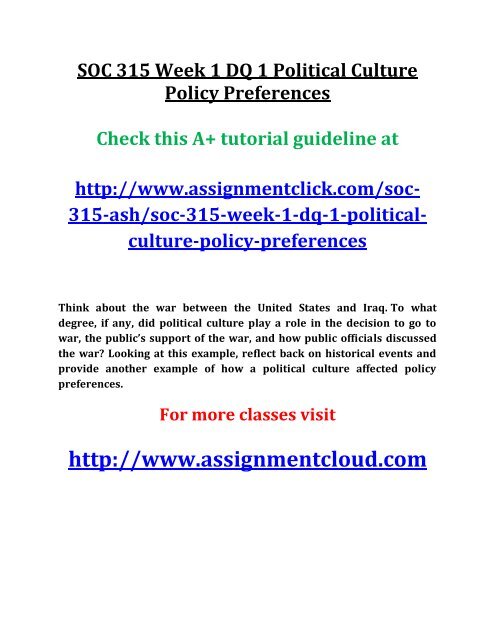 ASH SOC 315 Week 1 DQ 1 Political Culture Policy Preferences