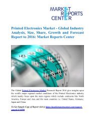 Printed Electronics Market - Global Industry Analysis, Size, Share, Growth and Forecast Report To 2016:Market Reports Center