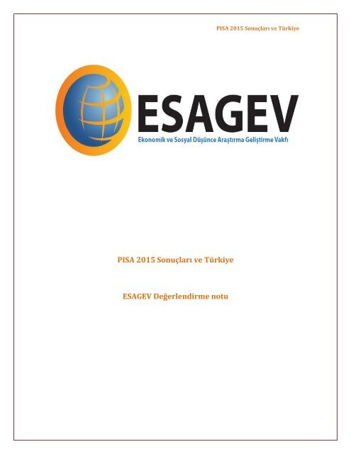 PISA 2015 Sonuçları ve Türkiye ESAGEV Değerlendirme notu