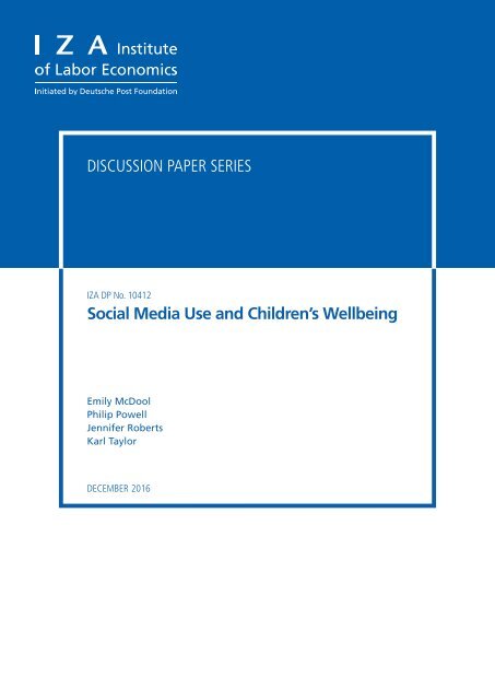 Discussion Paper Series Social Media Use and Children’s Wellbeing