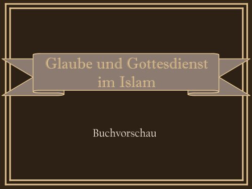 Buchvorschau Glaube und Gottesdienst im Islam