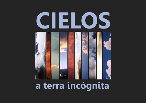 CIELOS: a terra incógnita