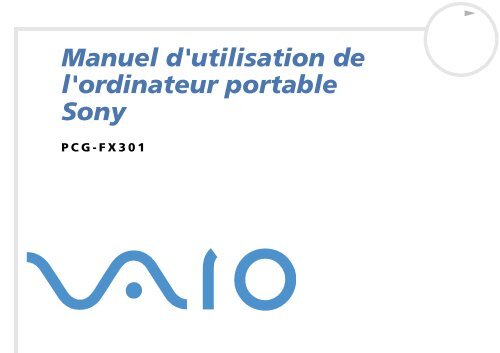 Sony PCG-FX301 - PCG-FX301 Istruzioni per l'uso Francese