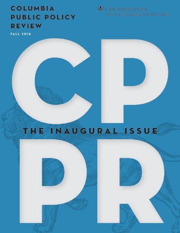 Columbia Public Policy Review - Inaugural Issue, Fall 2016