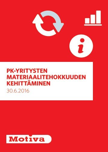 PK-YRITYSTEN MATERIAALITEHOKKUUDEN KEHITTÄMINEN