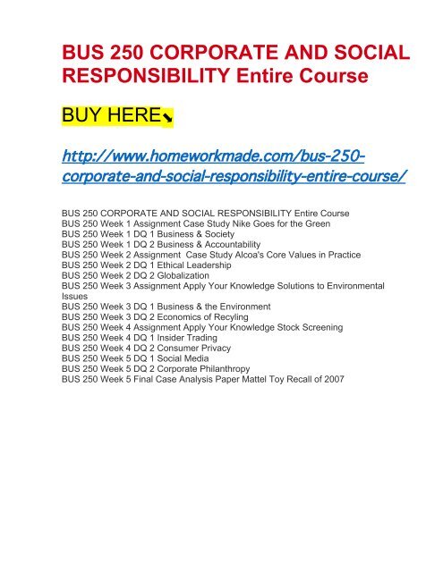 BUS 250 CORPORATE AND SOCIAL RESPONSIBILITY Week 3 Assignment Apply Your Knowledge- Solutions to Environmental Issues 