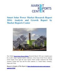 Smart Solar Power Market Research Report 2016 : Analysis And Growth Report By Market Reports Center