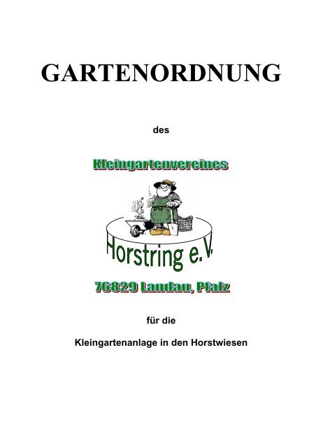 GARTENORDNUNG - Kleingarten im Horst, Landau/Pfalz