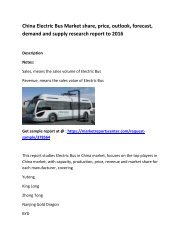 China Electric Bus Market share, price, outlook, forecast, demand and supply research report to 2016