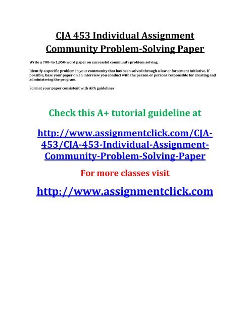 UOP CJA 453 Individual Assignment Community Problem-Solving Paper