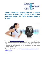 Sports Medicine Devices Market - Global Industry Analysis, Size, Share, Growth and Forecast Report To 2016:Market Reports Center
