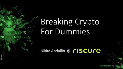 Breaking Crypto For Dummies