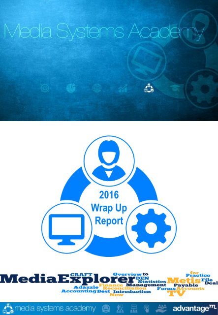 Media Systems Academy 2016 Wrap Up Report 2