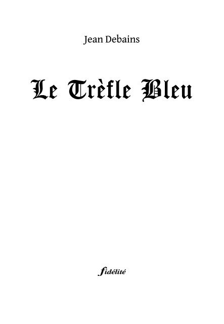 Le Trèfle bleu