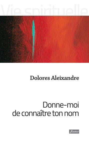 Donne-moi de connaître ton nom