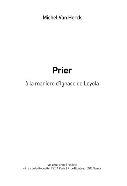 Prier. À la manière d'Igance de Loyola