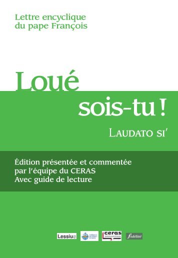 Loué sois-tu ! Laudato si´