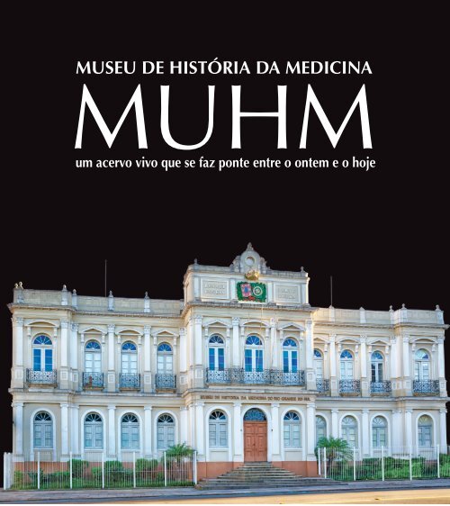 MUHM - Museu de História da Medicina