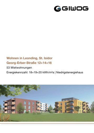 Wohnen in Leonding, St. Isidor Georg-Erber-Straße 12+14+16 - Giwog