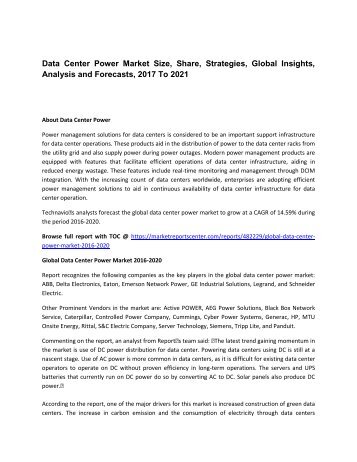Data Center Power Market Size, Share, Strategies, Global Insights, Analysis and Forecasts, 2017 To 2021