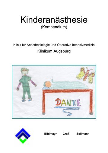 Kompendium der Kinderanästhesie - am Klinikum Augsburg