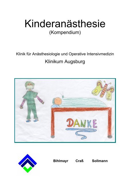 Kompendium der Kinderanästhesie - am Klinikum Augsburg