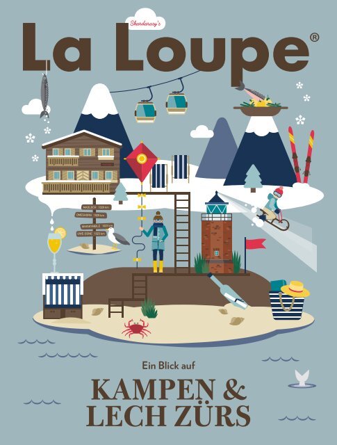 La Loupe Kampen Sylt & Lech Zürs