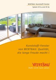 Kunststoff-Fenster von WERTBAU: Qualität, die lange Freude macht !