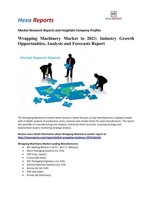 Wrapping Machinery Market to 2021 Analysis and In-depth Research on Market Size, Trends, Emerging Growth Factors and Forecasts
