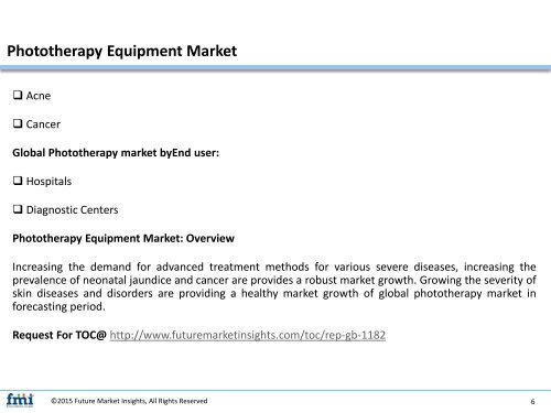 Phototherapy Equipment Market Dynamics, Segments and Supply Demand 2016-2026