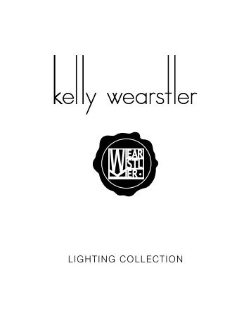 Kelly Wearstler 2015 Lighting Collection Catalog