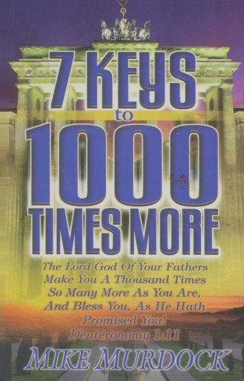 7 Keys to 1000 Times