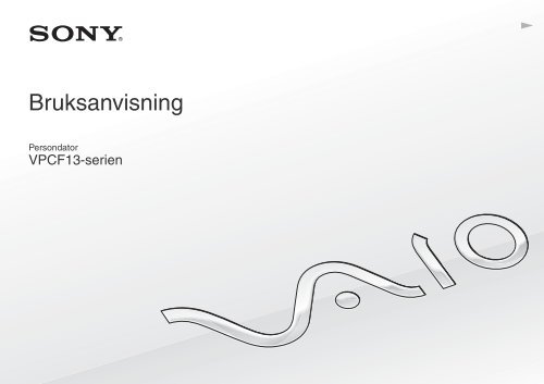 Sony VPCF13S0E - VPCF13S0E Istruzioni per l'uso Svedese
