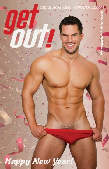 Get Out! GAY Magazine – Issue 296 – December 28, 2016