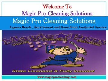 Housekeeping Dana Point, CA| Magic Pro Cleaning Solutions