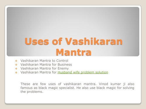 Uses of Vashikaran Mantra