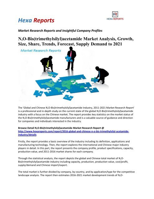 N,O-Bis(trimethylsilyl)acetamide Market Analysis, Growth, Size, Share, Trends, Forecast, Supply Demand to 2021