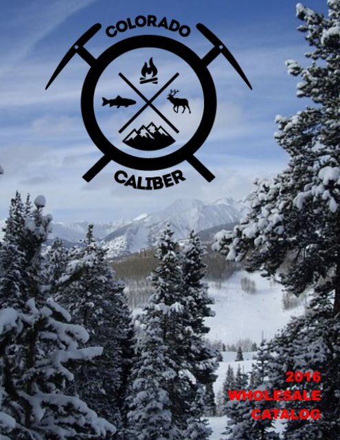 COLORADO CALIBER WHOLESALE CATALOG