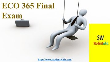 ECO 365 Final Exam - Part 1, Answers Free, UOP, ECO 365 Week 1 Individual Assignment